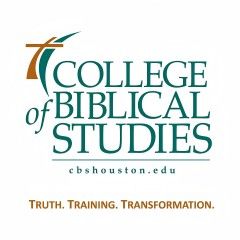 College of Biblical Studies - Houston